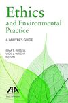 Representing the Organizational Client on Environmental Matters by Joan MacLeod Heminway and Irma S. Russell