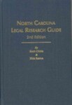 North Carolina Legal Research Guide - Second Edition by Scott Childs and Nick Sexton