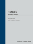 Torts: A Modern Approach by Teri Dobbins Baxter and Alex B. Long