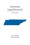 Tennessee Legal Research - Third Edition