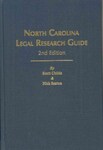 North Carolina Legal Research Guide - Second Edition by Scott Childs and Nick Sexton