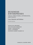 Business Enterprises: Legal Structures, Governance, and Policy - Fourth Edition