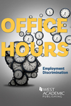 Office Hours on Employment Discrimination by Bradley A. Areheart